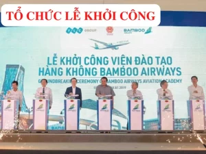 tổ chức lễ khởi công