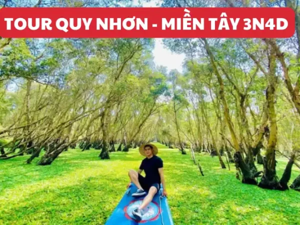 quy nhơn miền tây 3 ngày 4 đêm