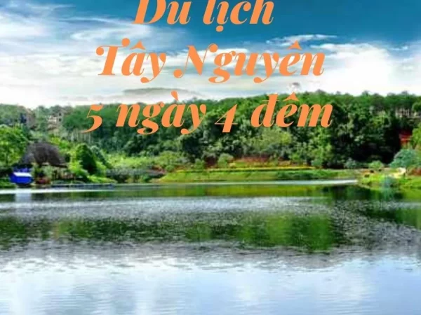 tour du lịch Tây Nguyên