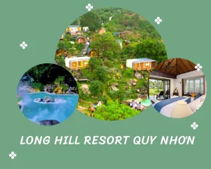 LONG HILL RESORT QUY NHƠN