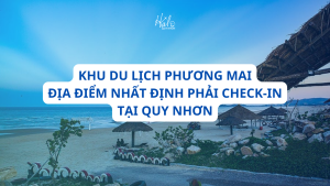 KHU DU LỊCH PHƯƠNG MAI