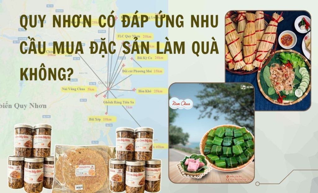 Quy Nhơn có đáp ứng nhu cầu mua đặc sản làm quà không?